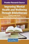 Improving Mental Health and Wellbeing Through Bibliotherapy