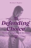 Defending Choice