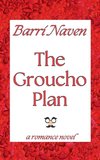 The Groucho Plan