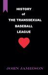 History of The Transsexual Baseball League