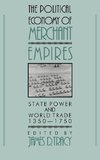 The Political Economy of Merchant Empires