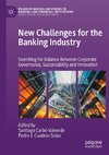 New Challenges for the Banking Industry