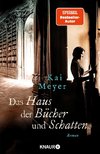 Das Haus der Bücher und Schatten