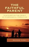 The Faithful Parent