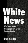 Heider, D: White News