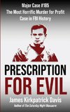 Prescription for Evil