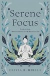 Serene Focus