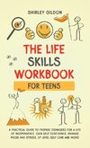 THE Life Skills Workbook for Teens