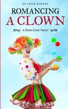 Romancing A Clown