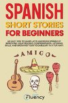 Spanish Short Stories for Beginners