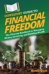 HowExpert Guide to Financial Freedom