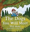 The Dogs You Will Meet