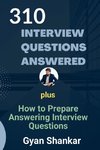 The 310 Job Interview Questions Answered