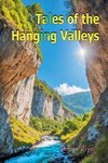 Tales of the Hanging Valleys