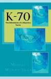 K-70. The adventures of a majorera turtle