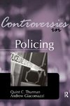 Controversies in Policing