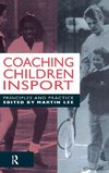 Coaching Children in Sport