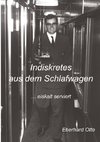 Indiskretes aus dem Schlafwagen