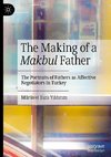 The Making of a Makbul Father