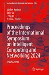 Proceedings of the International Symposium on Intelligent Computing and Networking 2024