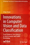 Innovations in Computer Vision and Data Classification