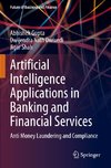 Artificial Intelligence Applications in Banking and Financial Services