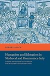 Humanism and Education in Medieval and Renaissance Italy