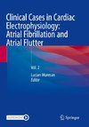 Clinical Cases in Cardiac Electrophysiology: Atrial Fibrillation and Atrial Flutter