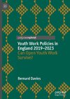 Youth Work Policies in England 2019-2023