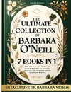 The Ultimate Collection of Barbara O'Neill