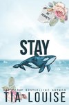 Stay