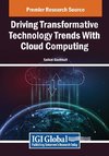 Driving Transformative Technology Trends With Cloud Computing