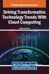 Driving Transformative Technology Trends With Cloud Computing