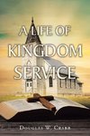 A Life of Kingdom Service