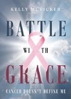 Battle With Grace