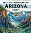 The Enchanted Heart of Arizona