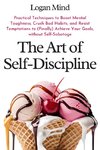 The Art of Self-Discipline