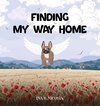 FINDING MY WAY HOME