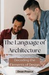 The Language of Architecture