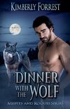 Dinner With The Wolf