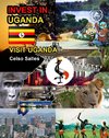 INVEST IN UGANDA - Visit Uganda - Celso Salles