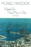 Noela & That Man in Rio