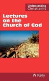 Lectures on the Church of God