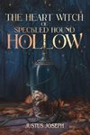 The Heart Witch of Speckled Hound Hollow