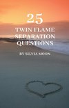 25 Popular Twin Flame Separation Questions