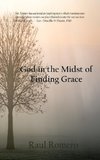 God in the Midst of Finding Grace