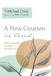 A New Creation in Christ