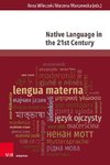 Native Language in the 21st Century