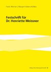 Festschrift für Dr. Henriette Meissner