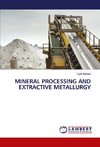 MINERAL PROCESSING AND EXTRACTIVE METALLURGY